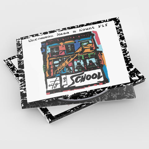 Uncommon Nasa & Kount Fif "City As School" Compact Disc