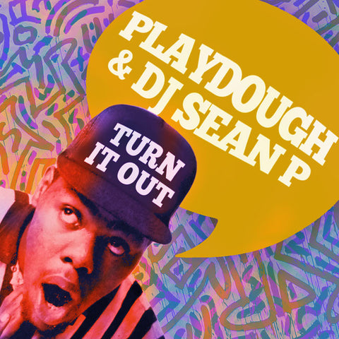 Playdough and DJ Sean P - Turn It Out